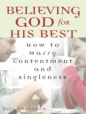 cover image of Believing God for His Best